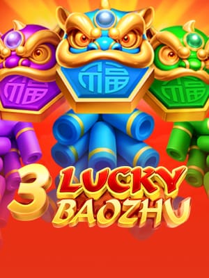 3 Lucky Baozhu
