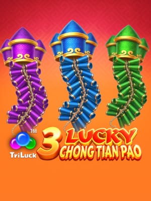 3 Lucky Chong Tian Pao