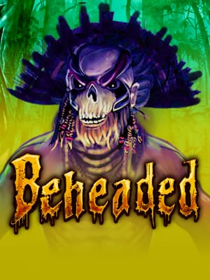 Beheaded