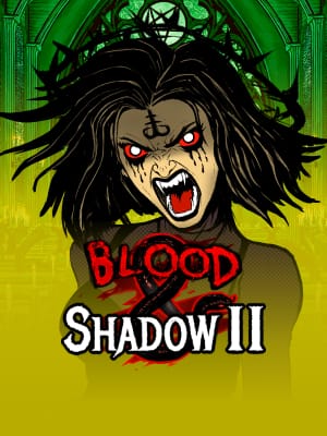 Blood & Shadow 2