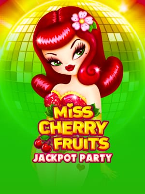 Miss Cherry Fruits Jackpot Party