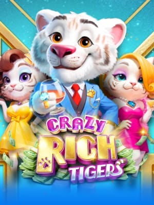 Crazy Rich Tigers