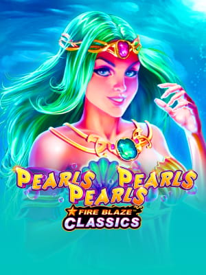 Fire Blaze: Pearls Pearls Pearls