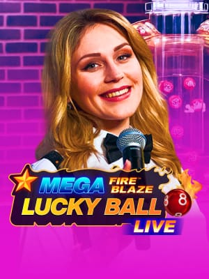 Mega Fire Blaze Lucky Ball Live