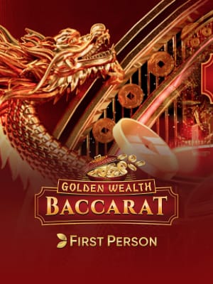 First Person Golden Wealth Baccarat
