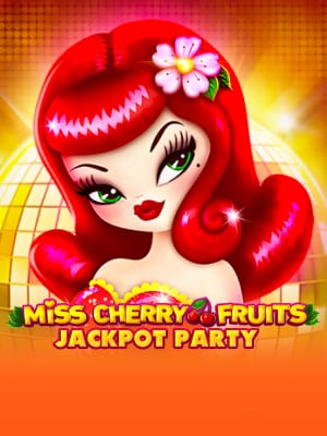 Miss Cherry Fruits Jackpot Party