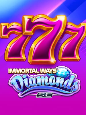 Immortal Ways Diamonds SE