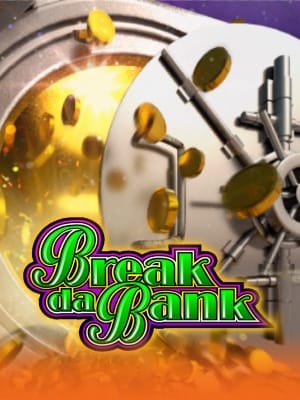 Break da Bank