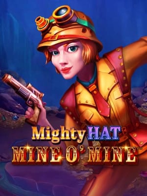 Mighty Hat: Mine O' Mine