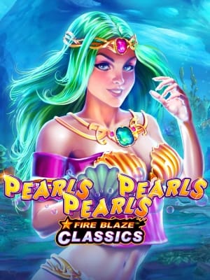 Fire Blaze: Pearls Pearls Pearls