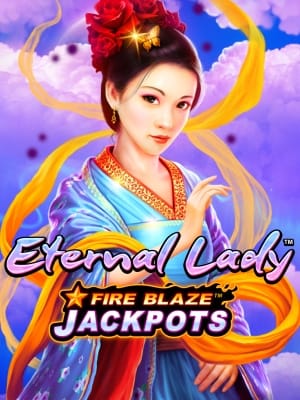Eternal Lady - FIREBLAZE